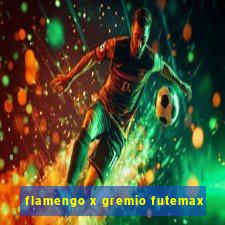 flamengo x gremio futemax